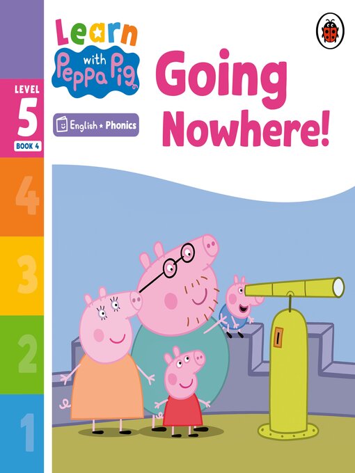 Title details for Going Nowhere! by Peppa Pig - Wait list
